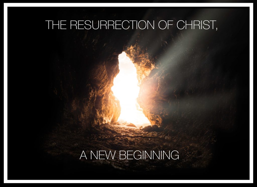THE RESURRECTION OF CHRIST