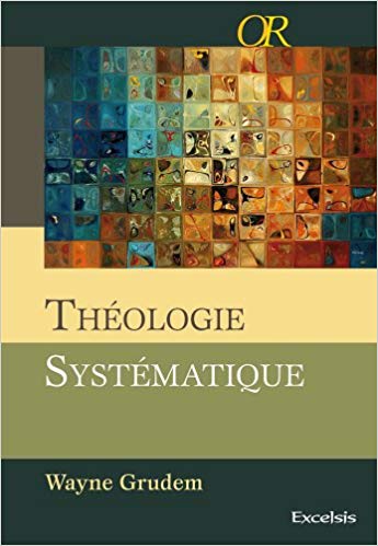 theologie Systematique - Grudem
